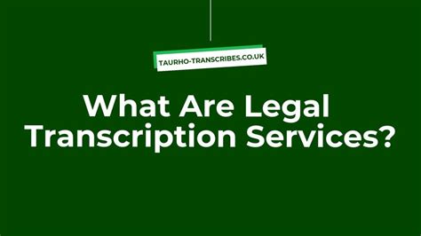 What Are Legal Transcription Services