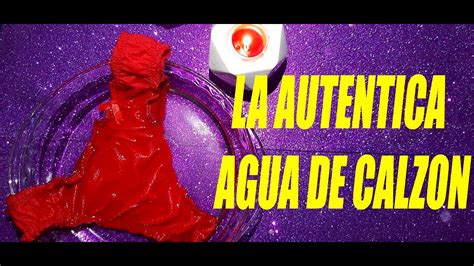 La Original Agua De Calz N Para Tenerlo Siempre A Tus Pies Amarre De