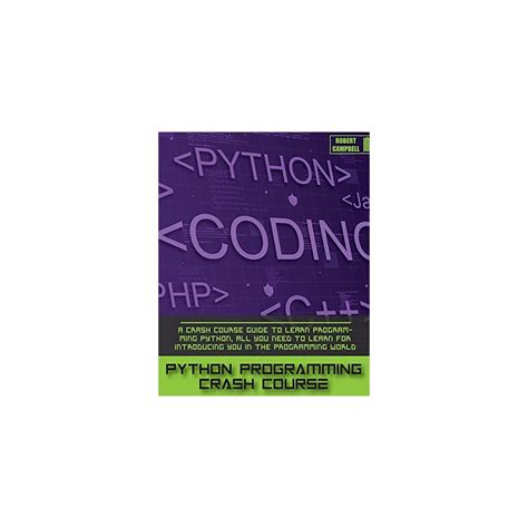 Buy Python Programming Crash Course A Crash Course Guide To Learn