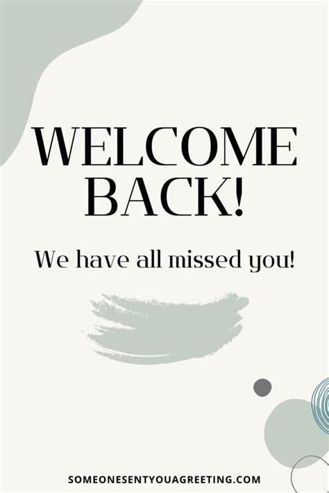 40 Welcome Back We Missed You Messages Someone Sent You A Greeting