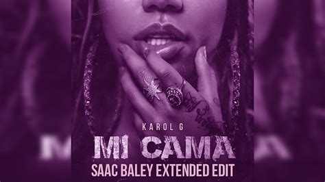 Karol G J Balvin Ft Nicky Jam Mi Cama Saac Baley Extended Edit