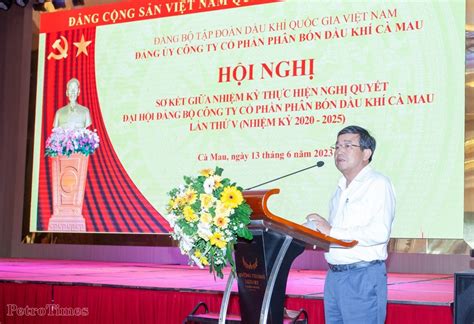 Đảng Ủy PVCFC Là Điển Hình Về Vai Trò Lãnh Đạo Của Đảng Ủy Trong Doanh