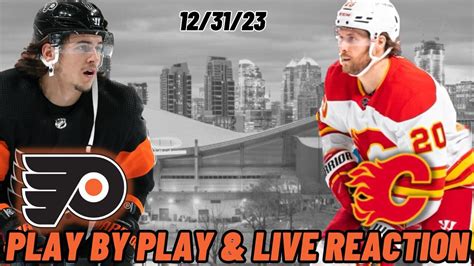 Philadelphia Flyers Vs Calgary Flames Live One News Page Video