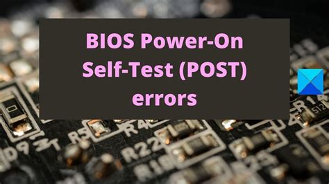 Fix Bios Power On Self Test Post Errors On Windows Computers Youtube