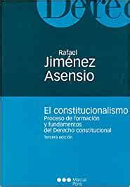 Libro El constitucionalismo 9788497682527 Jiménez Asensio Rafael