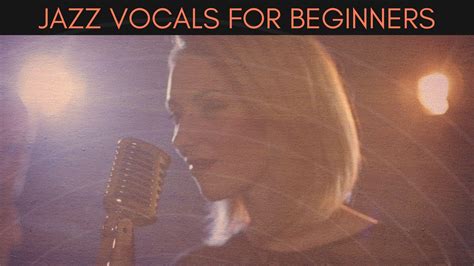 Jazz Vocals For Beginners - 30 Day Singer Blog