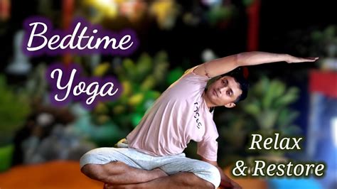 Bedtime Yoga Gentle Yoga For Deep Relax 20 Min Bedtime Yoga Routine