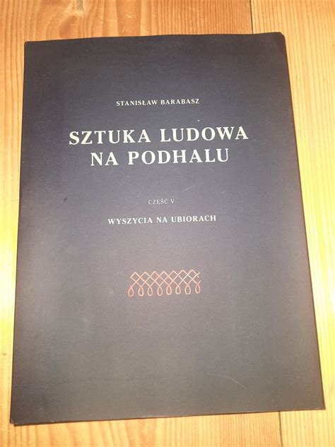 Podhale Sztuka Ludowa Niska Cena Na Allegro Pl