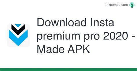 Insta Premium Pro 2020 Made Apk Android App Free Download