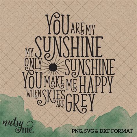 You Are My Sunshine Svg Files Cut File For Silhouette Cricut