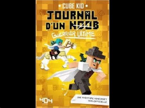 Présentation le journal d un noob guerrier ultime YouTube