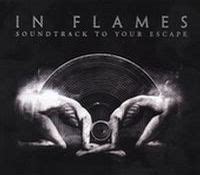 Soundtrack To Your Escape By In Flames Album Nuclear Blast NB 1231 5