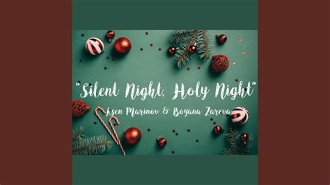 Silent Night Holy Night Feat Asen Marinov Youtube