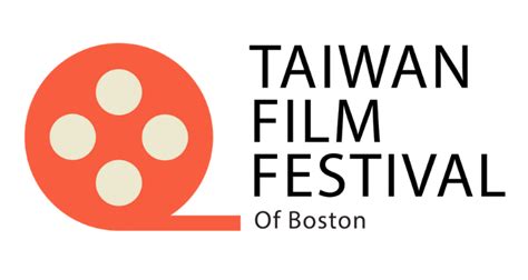 Taiwan Film Festival Of Boston Asian Film Festivals