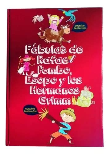 F Bulas Rafael Pombo Esopo Hermanos Grimm Cuentos Ilustrados De