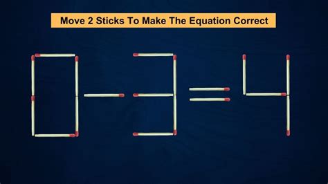 Fix The Equation By Moving Stick Hard Matchstick Puzzle Youtube