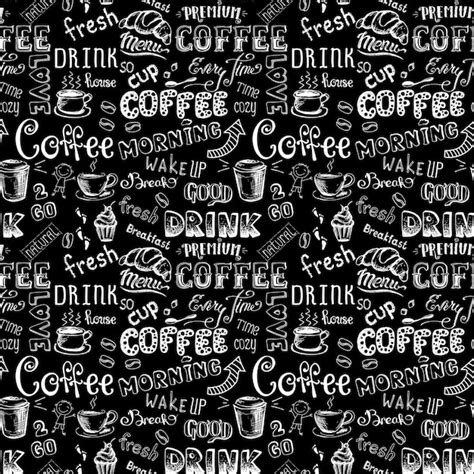 Premium Vector Seamless Pattern With Coffee Hand Drawn Lettering On Black Background Stock