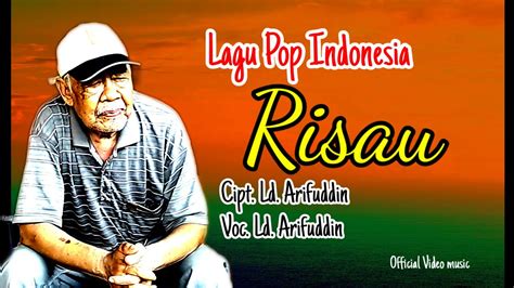 VIRAL OPA LD ARIFUDDIN RISAU Cipt Ld Arifuddin Komposer