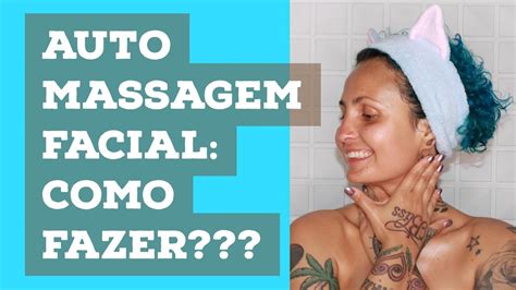 Auto Massagem Facial Como Fazer Básicos De Maquiagem Da Carla Ep01 Youtube