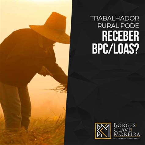 TRABALHADOR RURAL PODE RECEBER BPC LOAS