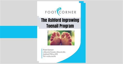 The Ingrowing Toenail Program At Foot Corner Ashford