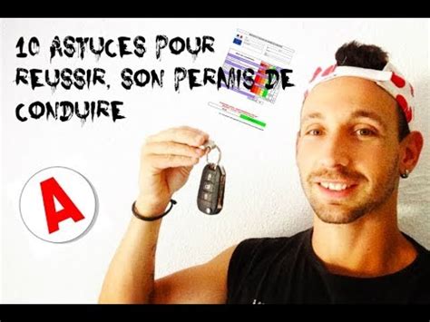 Astuces Pour Reussir Le Permis De Conduire Youtube