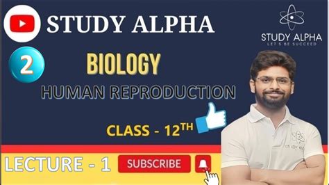 Class12 Bio CH 2 Human Reproduction Introduction L1 By Manish