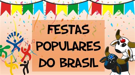 Cinco Festas Populares No Brasil Para Conhecer Além Do Carnaval🕣 Entenda Como Declarar Seus