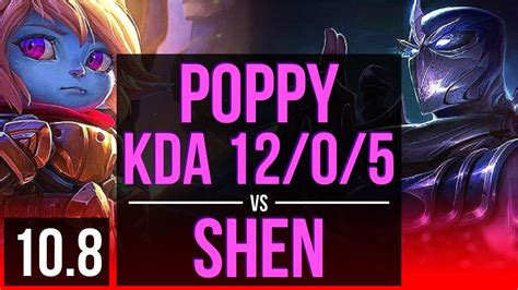 Poppy Vs Shen Top Kda 12 0 5 3 Early Solo Kills Legendary Na