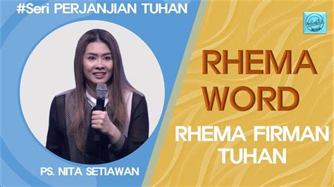 Rhema Firman Tuhan Ps Nita Setiawan Seri Perjanjian Tuhan YouTube