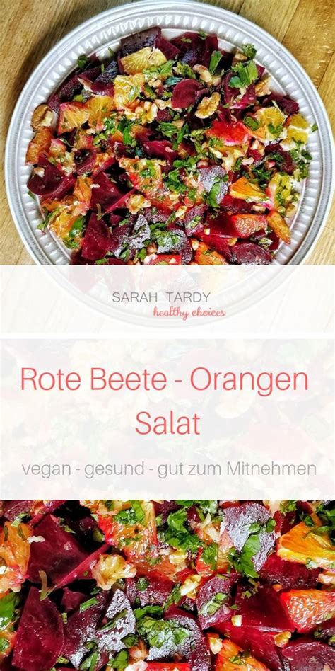 Rote Beete Orangen Salat Sarah Tardy Hauptgerichte Leckere