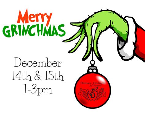 A Merry Grinchmas Ditmars Orchard And Vi