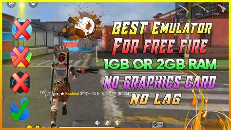 Best Emulator For Free Fire Low End Pc Gb Ram Or Gb Ram No