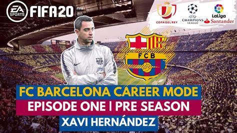 Fifa Career Mode Fc Barcelona Ep Realistic Career Mode Fifa