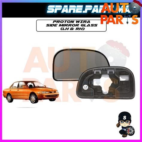 PROTON WIRA Side Mirror Glass LH RH Shopee Malaysia