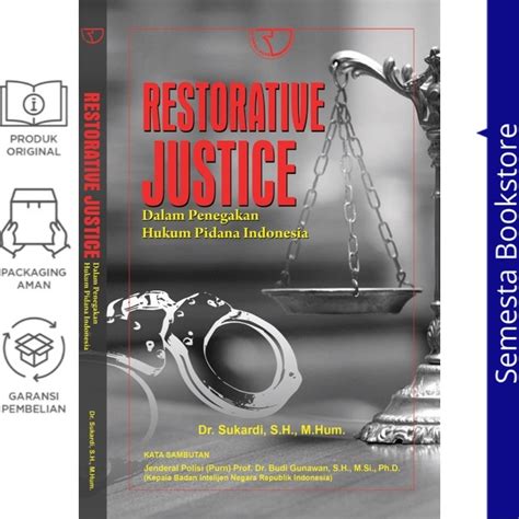 Jual Restorative Justice Dalam Penegakan Hukum Pidana Indonesia Dr