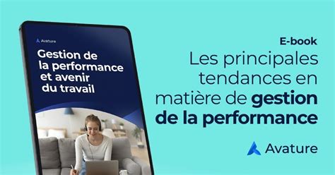 Découvrez Lévolution De La Gestion Des Performances Avature