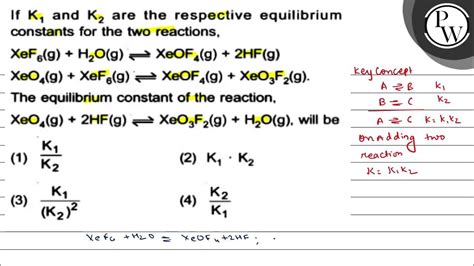 If K 1 And K 2 Are The Respective Equilibrium Const