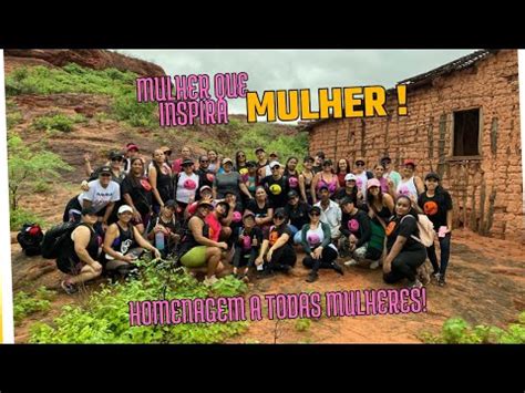 Homenagem A Todas Mulheres Movimento Femenino Em Canudos Ba Vem