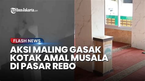 Nekat Maling Gasak Kotak Amal Musala Di Pasar Rebo Turun Pakai Tali