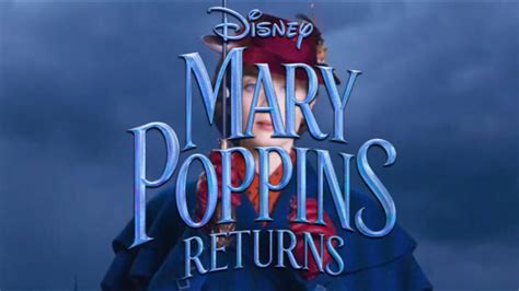 Mary Poppins Returns Teaser Trailer 2018 Youtube