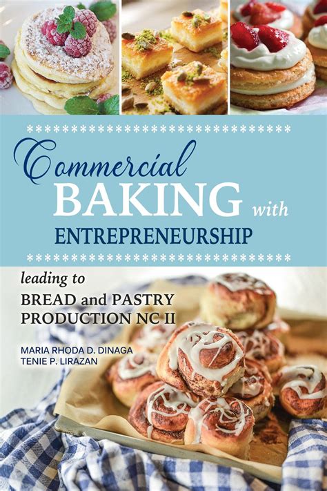 Commercial Baking With Enterpreneurship Leading To Bread And Pastry