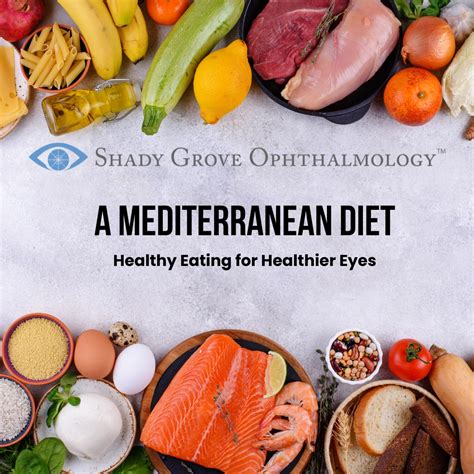 A Mediterranean Diet Healthy Eating For Healthier Eyes Shady Grove