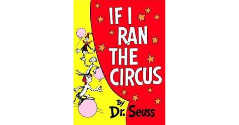 If I Ran The Circus By Dr Seuss