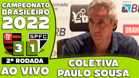 COLETIVA PAULO SOUSA FLAMENGO 3x1 SÃO PAULO 2ª RODADA CAMPEONATO