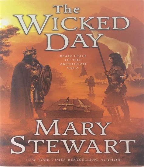 The Wicked Day The Arthurian Saga Book 4 9780060548285