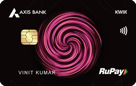 Axis Bank Kwik Rupay Credit Card Features Benefits