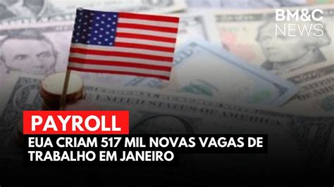 Payroll Eua Criam Mil Novas Vagas De Trabalho N O Agr Cola Em