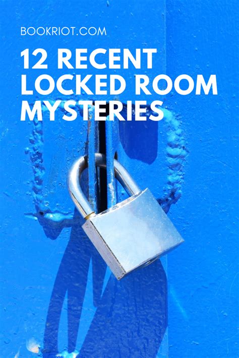 12 Recent Locked Room Mysteries For Fans Of Escape Rooms