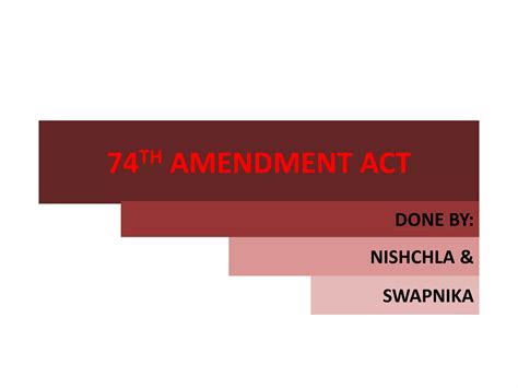 74th Amendment Act Ppt